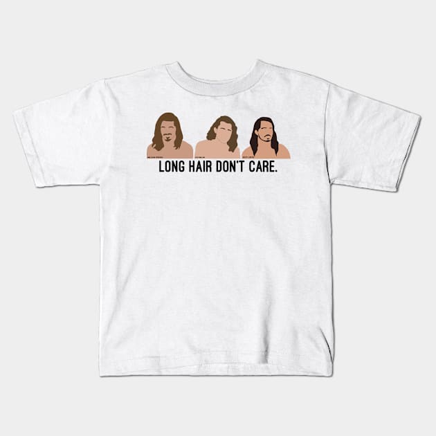 Long Hair Don't Care NEW VERSION Kids T-Shirt by katietedesco